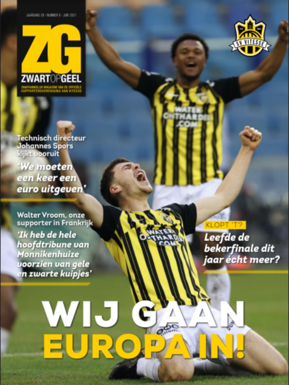 Beweegt niet Informeer veiligheid Full colour magazine Zwart op Geel nummer 6 valt rond 11 juni bij SV-leden  op de mat - Supportersvereniging Vitesse